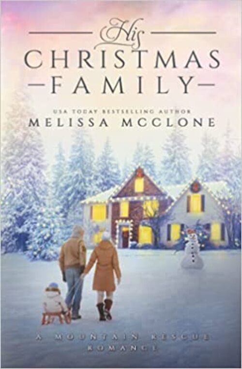 His Christmas Family by Melissa McClone