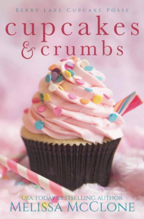 Cupcakes & Crumbs by Melissa McClone