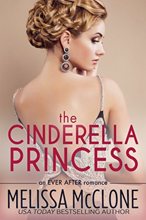 The Cinderella Princess by Melissa McClone