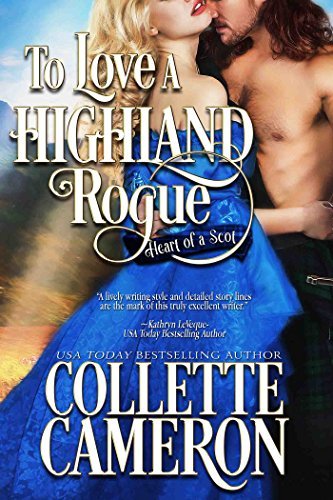 To Love a Highland Rogue by Collette Cameron