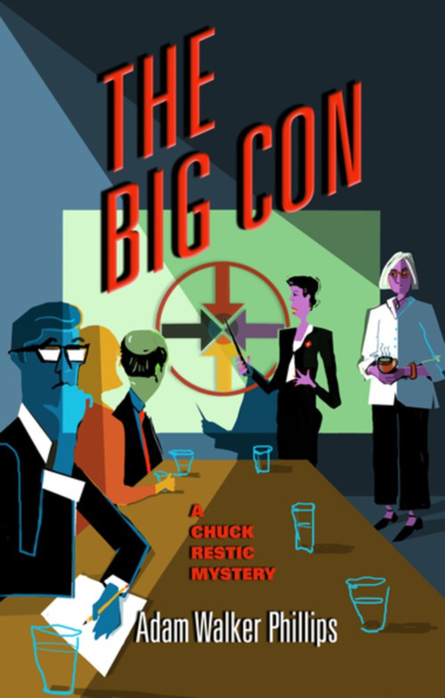 The Big Con by Adam Walker Phillips