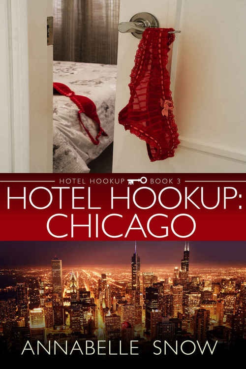 Hotel Hookup: Chicago by Annabelle Snow