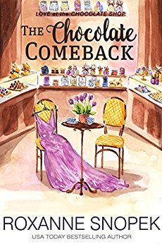 The Chocolate Comeback by Roxanne Snopek
