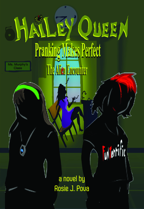 Hailey Queen: Pranking Makes Perfect by Rosie J. Pova