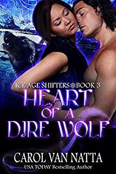 Heart of a Dire Wolf by Carol Van Natta