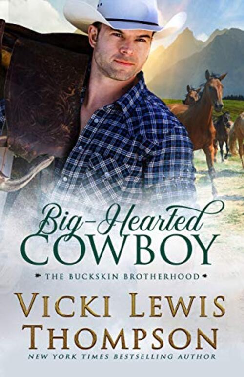 Big-Hearted Cowboy by Vicki Lewis Thompson