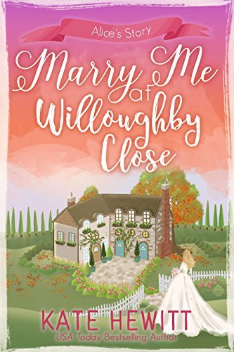 Marry Me at Willoughby Close by Kate Hewitt