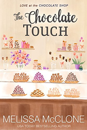 The Chocolate Touch by Melissa McClone