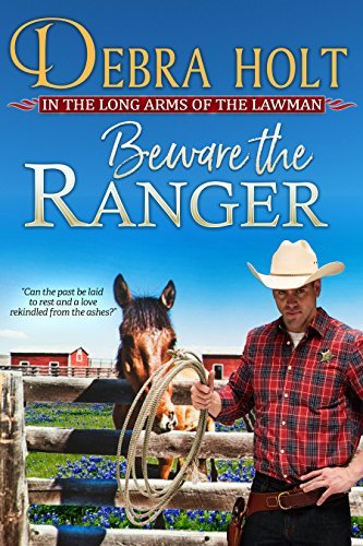 Beware the Ranger by Debra Holt