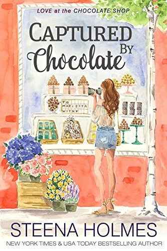 Captured  by Chocolate by Steena Holmes