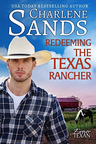 Redeeming the Texas Rancher by Charlene Sands