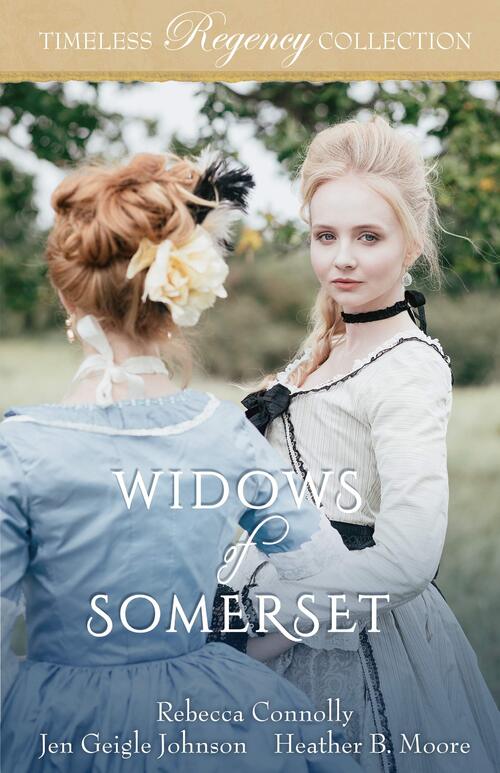 Widows of Somerset by Heather B. Moore