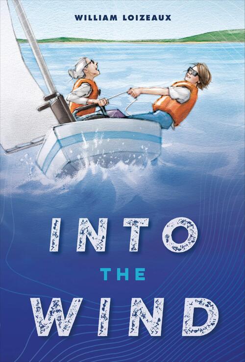 Into the Wind by William Loizeaux