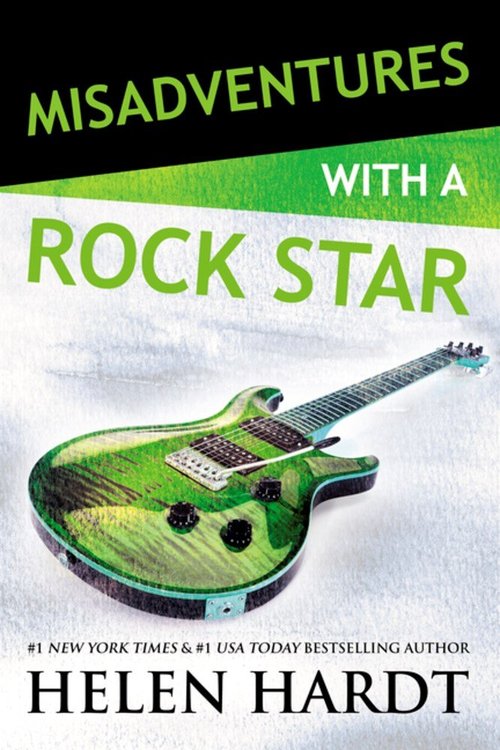 Misadventures with a Rock Star by Helen Hardt