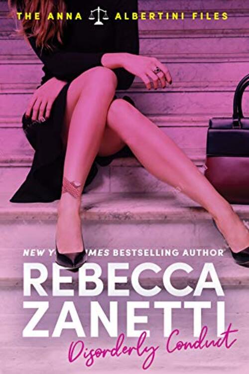 Disorderly Conduct by Rebecca Zanetti