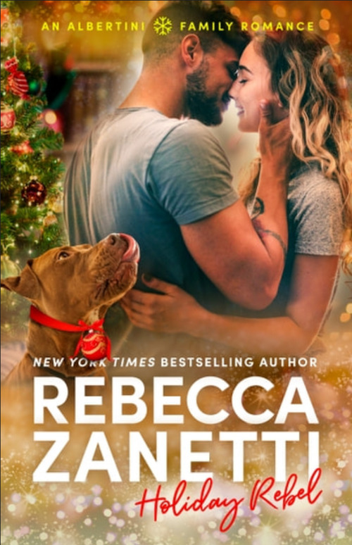 Holiday Rebel by Rebecca Zanetti
