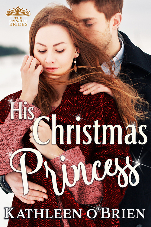 His Christmas Princess by Kathleen O'Brien