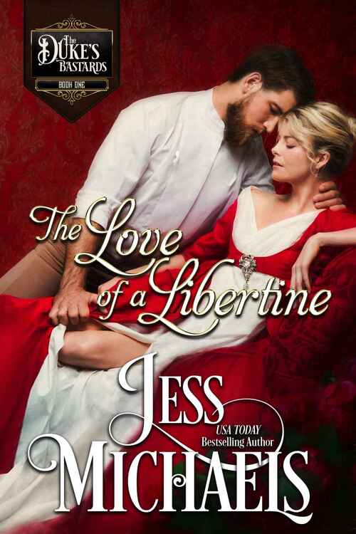 The Love of a Libertine by Jess Michaels