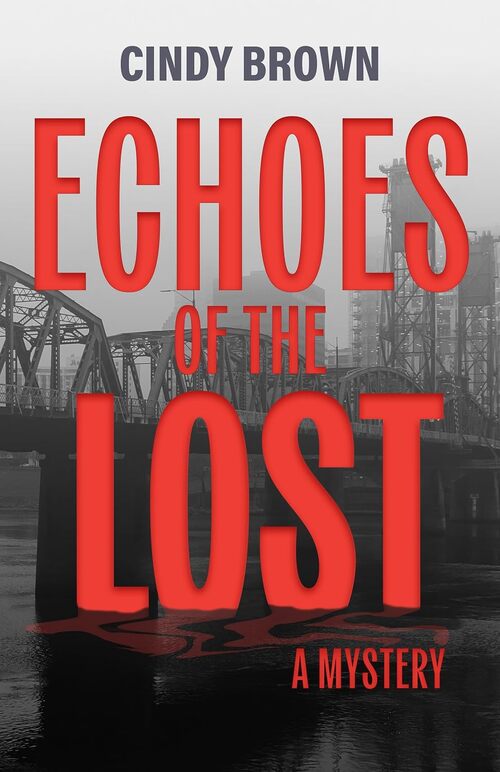 Echoes of the Lost by Cindy Brown