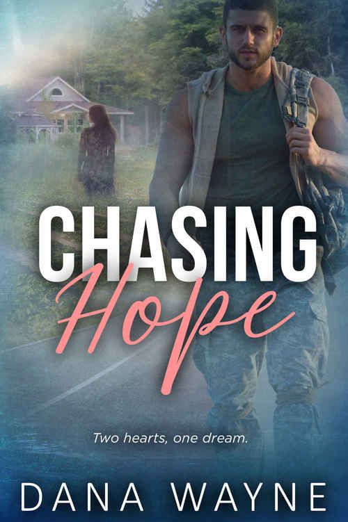 Chasing Hope by Dana Wayne