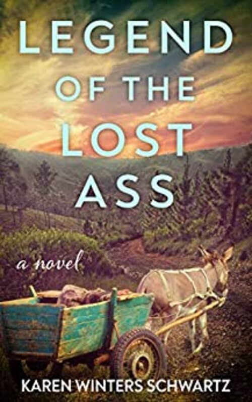Legend of the Lost Ass by Karen Winters Schwartz