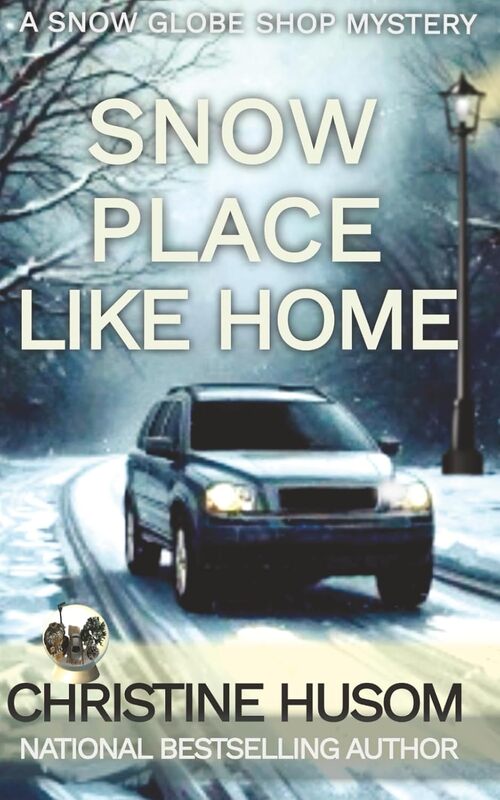 Snow Place Like Home by Christine Husom