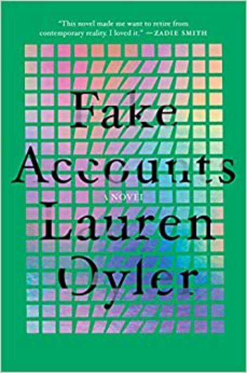 Fake Accounts by Lauren Oyler