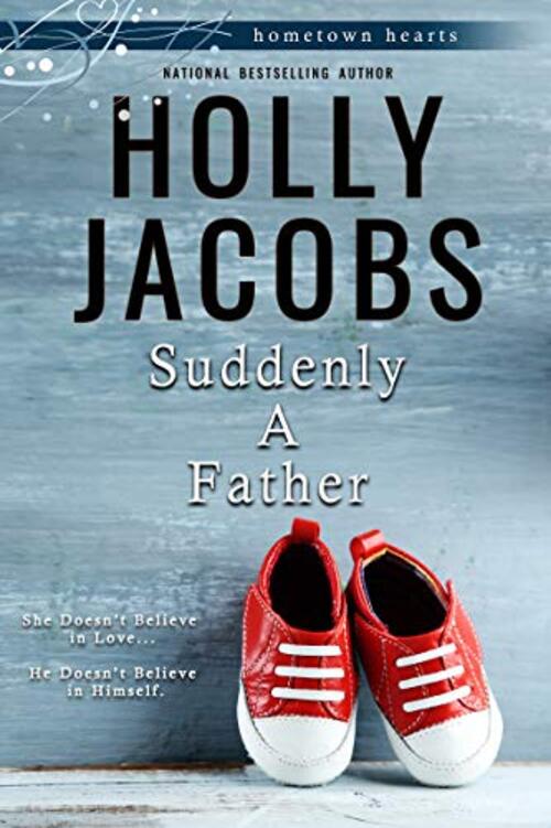 Suddenly a Father by Holly Jacobs