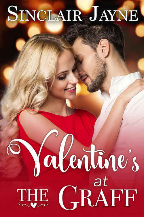 Valentine's at the Graff by Sinclair Jayne