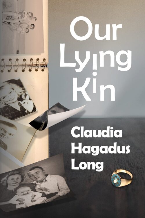 Our Lying Kin by Claudia Hagadus Long