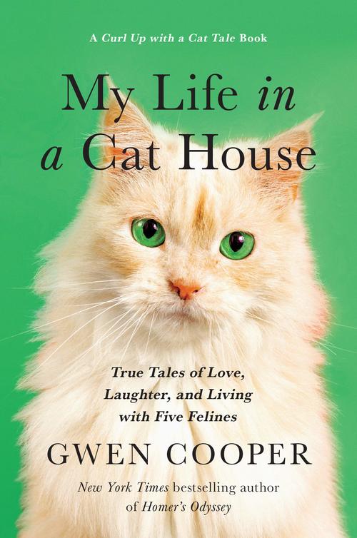 My Life In A Cat House by Gwen Cooper