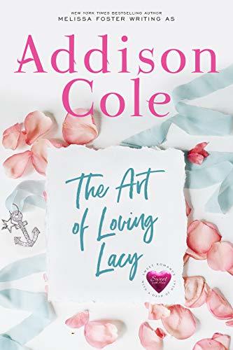 The Art of Loving Lacy by Addison Cole