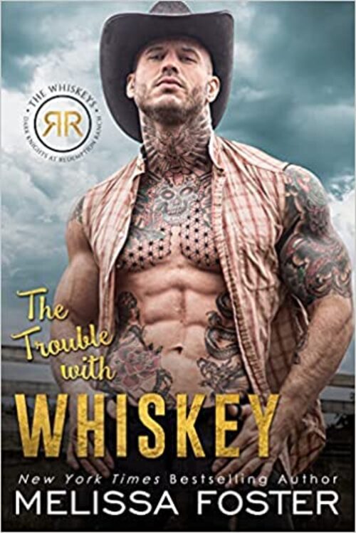 The Trouble with Whiskey:Dare Whiskey by Melissa Foster