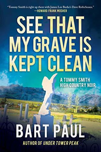 See That My Grave Is Kept Clean by Bart Paul