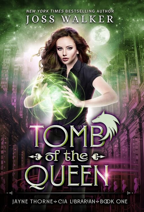 Tomb Of The Queen by Joss Walker