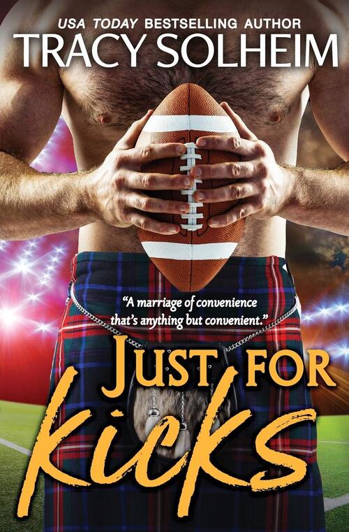 Just for Kicks by Tracy Solheim