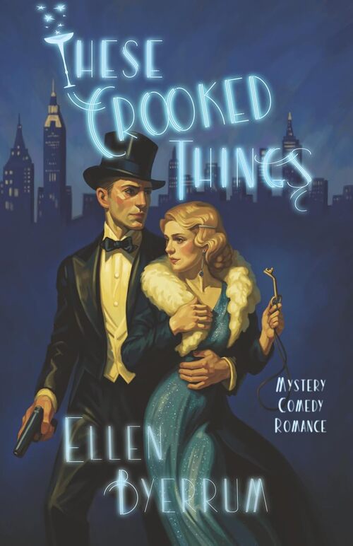 These Crooked Things
