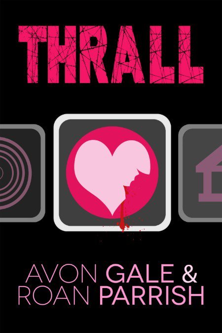 Thrall by Avon Gale