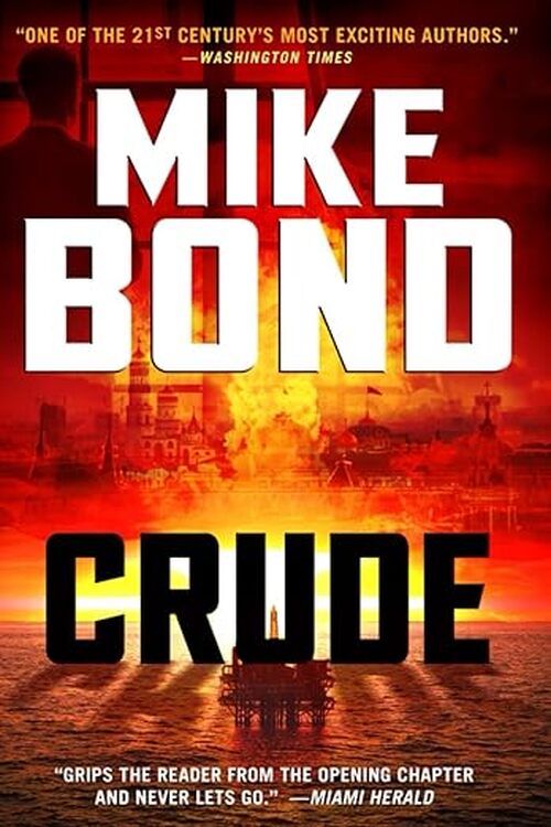 Crude by Mike Bond