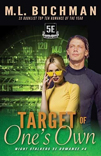Target of One's Own by M.L. Buchman