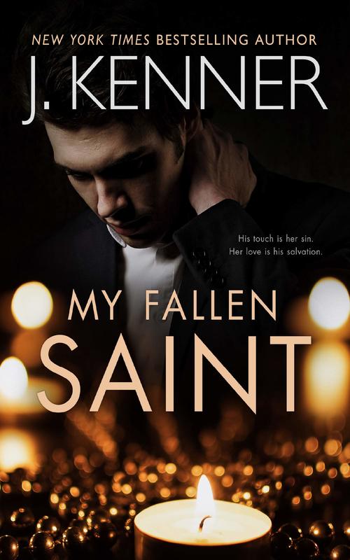 My Fallen Saint by J. Kenner