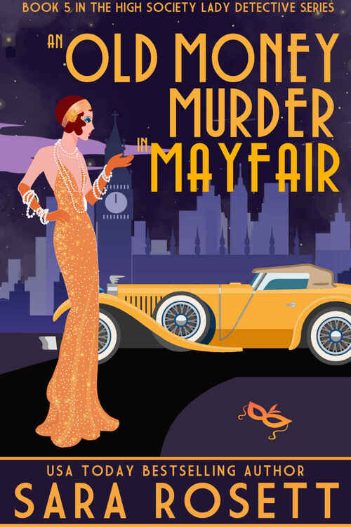 An Old Money Murder in Mayfair by Sara Rosett