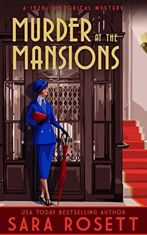 Murder at the Mansions by Sara Rosett