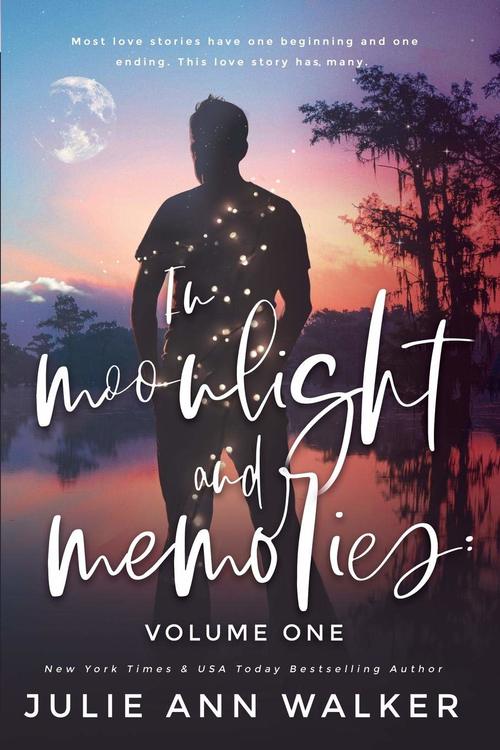 In Moonlight and Memories by Julie Ann Walker