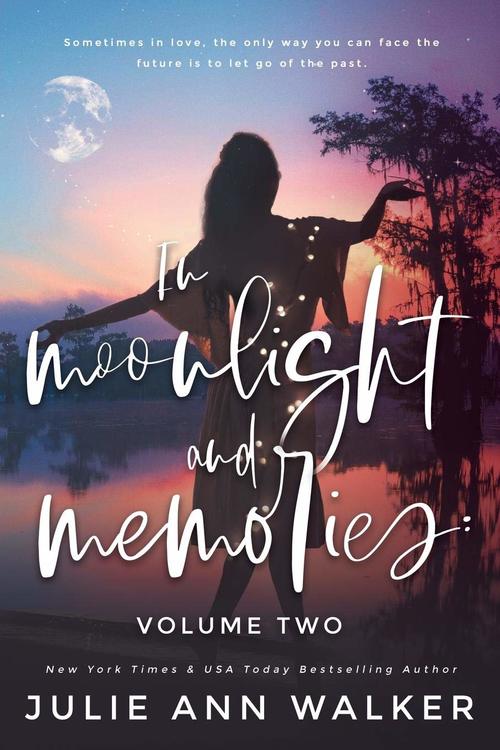 In Moonlight and Memories by Julie Ann Walker