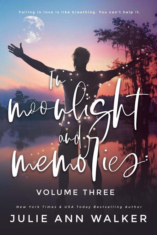 In Moonlight and Memories by Julie Ann Walker