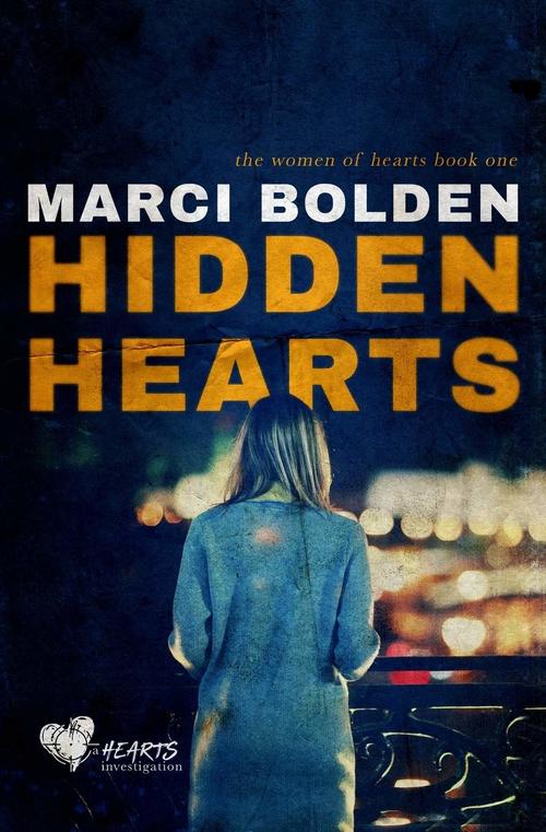 Hidden Hearts by Marci Bolden