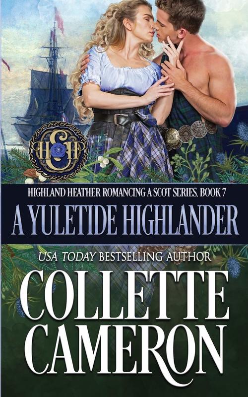 A Yuletide Highlander by Collette Cameron
