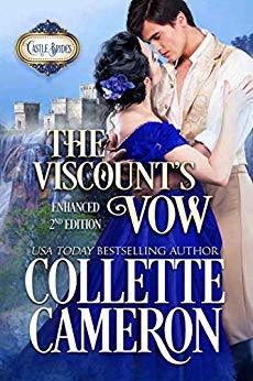 The Viscount’s Vow: Enhanced Second Edition: A Historical Scottish Romance by Collette Cameron