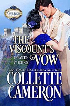 The Viscount’s Vow: Enhanced Second Edition: A Historical Scottish Romance by Collette Cameron